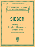 36 Eight-Measure Vocalises, Op. 93: Schirmer Library of Classics Volume 112