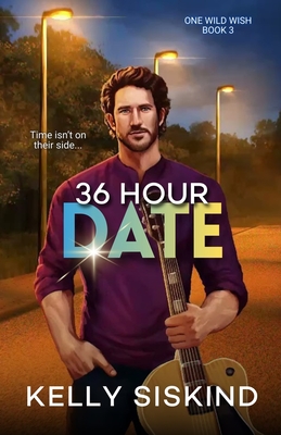 36 Hour Date - Siskind, Kelly