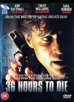 36 Hours to Die