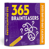365 Brainteasers 2025 Day-to-Day Calendar (Calendar)