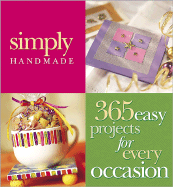 365 Easy Projects for Every Occasion - Dahlstrom, Carol (Editor), and Meredith Press (Creator)