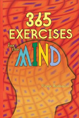 365 Exercises for the Mind - Berloquin, Pierre
