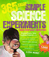 365 More Simple Science Experiments with Everyday Materials Volume 2