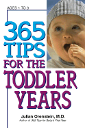 365 Tips for Toddler Years