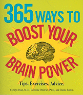 365 Ways to Boost Your Brain Power: Tips, Exercise, Advice
