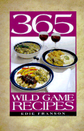365 Wild Game Recipes