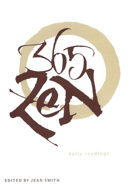 365 Zen: Daily Readings - Smith, Jean