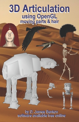 3D Articulation: Using OpenGL - Benton, D James