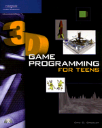 3D Game Programming for Teens
