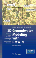 3d-Groundwater Modeling with Pmwin: A Simulation System for Modeling Groundwater Flow and Transport Processes