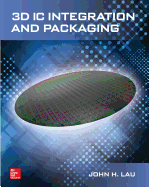 3D IC Integration and Packaging