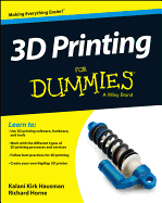 3D Printing for Dummies