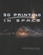 3D Printing in Space