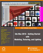 3ds Max 2018 - Getting Started with Modeling, Texturing, and Lighting