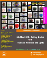 3ds Max 2018 - Getting Started with Standard Materials and Lights
