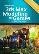 3ds Max Modeling for Games: Volume II: Insider's Guide to Stylized Modeling