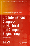 3rd International Congress of Electrical and Computer Engineering: ICECENG 2024