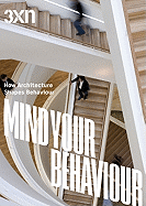 3XN: Mind Your Behaviour