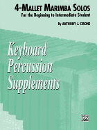 4-Mallet Marimba Solos: For the Beginning to Intermediate Student
