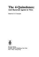 4-Quinolones: Anti-Bacterial Agents in Vitro