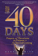 40 Days: Prayers and Devotions to Prepare for the Second Coming