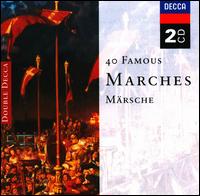 40 Famous Marches - Baroque Brass of London; Carlo Curley (organ); Peter Hurford (organ); Philip Jones Brass Ensemble; Simon Preston (organ)