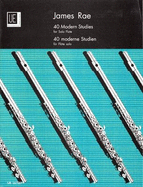 40 Modern Studies For Solo Flute - Rae, James