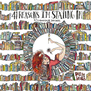 41 Reasons I'm Staying In: A Celebration of Introverts