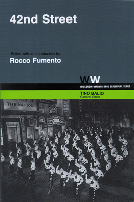 42nd Street - Fumento, Rocco, Mr. (Editor), and Balio, Tino (Editor)