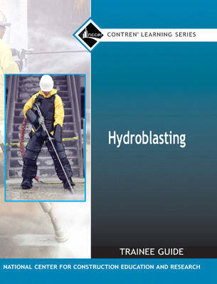 43101-07 Hydroblasting Trainee Guide, Paperback - NCCER