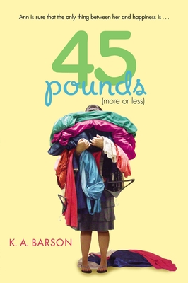 45 Pounds (More or Less) - Barson, Kelly