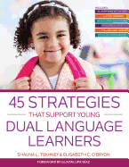 45 Strategies That Support Young Dual Language Learners