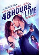 48 Hours to Live