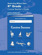 4th Grade Cursive Teacher's Guide - Jan Olsen