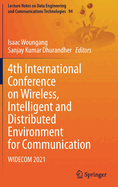 4th International Conference on Wireless, Intelligent and Distributed Environment for Communication: WIDECOM 2021