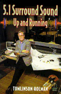 5.1 Surround Sound: Up and Running