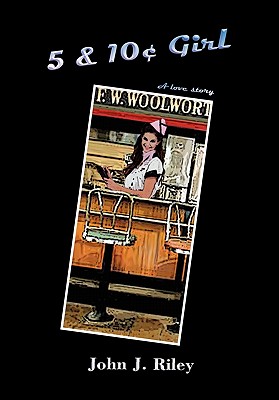 5 & 10 Cent Girl - Riley, John J