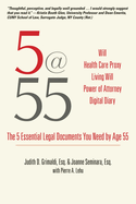 5@55: The 5 Essential Legal Documents You Need by Age 55