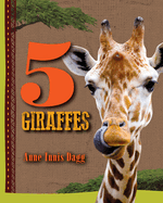 5 Giraffes: Volume 2