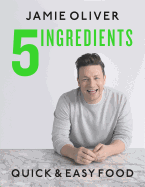 5 Ingredients: Quick & Easy Food