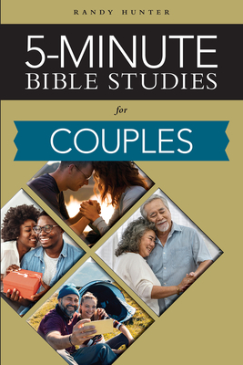 5-Minute Bible Studies: For Couples - Hunter, Randy