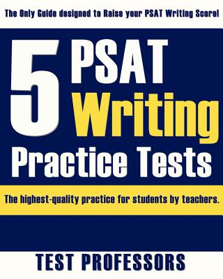 5 PSAT Writing Practice Tests - Simpson, Paul G, IV