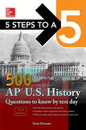 5 Steps to a 5: 500 AP Us History Questions to Know by Test Day, Third Edition