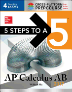 5 Steps to a 5: AP Calculus AB 2017 Cross-Platform Prep Course