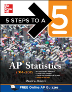 5 Steps to a 5 AP Statistics, 2014-2015 Edition