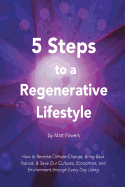 5 Steps to a Regenerative Lifestyle