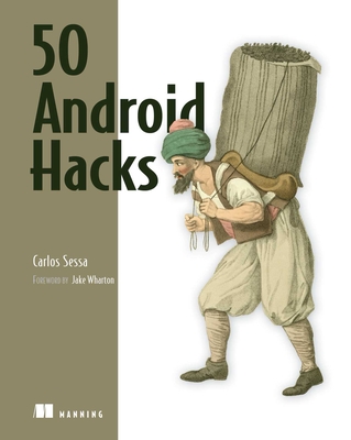 50 Android Hacks - Sessa, Carlos