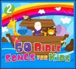 50 Bible Songs for Kids