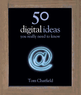 50 Digital Ideas You Really Need to Know