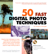 50 Fast Digital Photo Techniques - Georges, Gregory